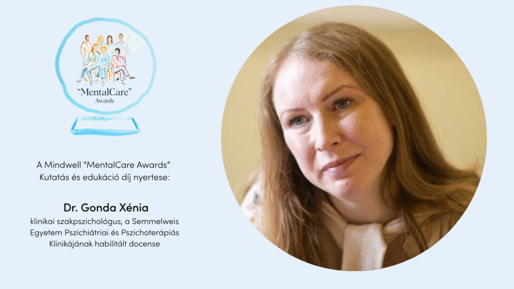 Mindwell MentalCare Awards pszichológus díj, dr. Gonda Xénia